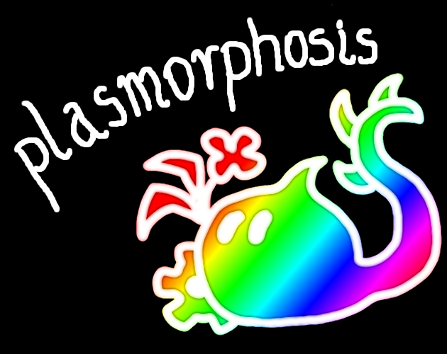 Plasmorphosis - Details
