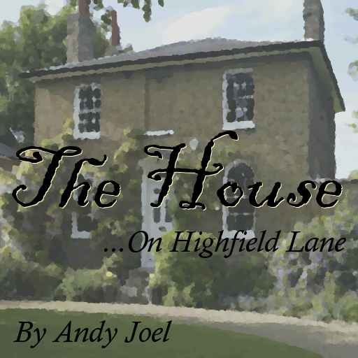 The House on Highfield Lane